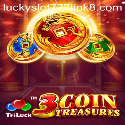 Exploring the World of 3CoinTreasures: A Dive into Lucky Slot 777 Link