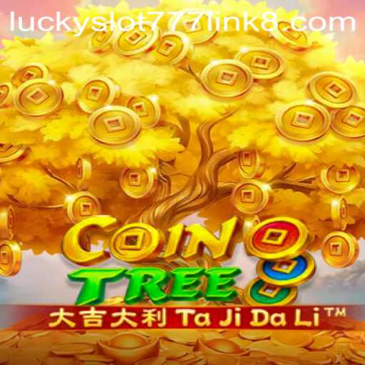CoinTree: Dive into the Exciting World of Lucky Slot 777