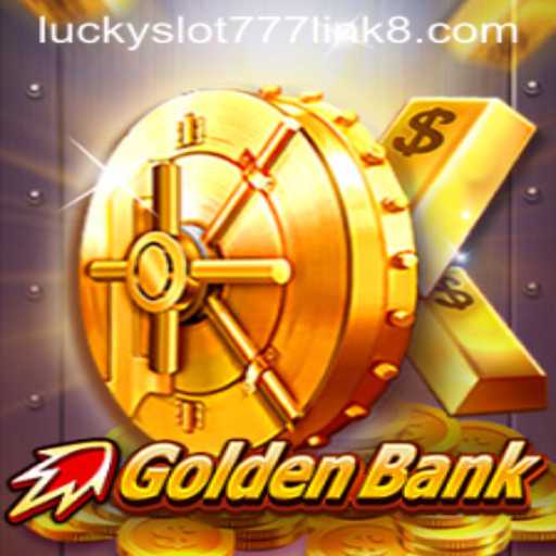 Dive into the World of CrazyGoldenBank and Discover the Exciting Lucky Slot 777 Link
