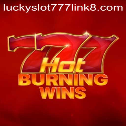 Exploring HotBurningWins: A Thrilling Journey Into the World of Lucky Slot 777