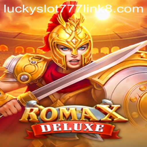 Dive into the World of RomaXDeluxe: An Exciting Casino Adventure